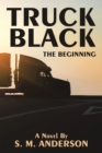Image for Truck Black: The Beginning