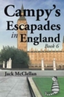 Image for Campy&#39;s Escapades in England : Book 6