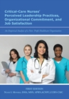 Image for Critical-Care Nurses&#39; Perceived Leadership Practices, Organizational Commitment, and Job Satisfaction : An Empirical Analysis of a Non-Profit Healthcare