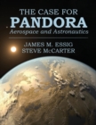 Image for The Case for Pandora : Aerospace and Astronautics