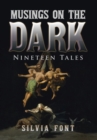 Image for Musings on the Dark