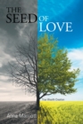 Image for Seed of Love: True Wealth Creation