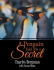 Image for Penguin Told Me a Secret.
