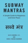 Image for Subway Mantras : A User-Friendly Guide Daily Enlightenment, Contentment, Happiness, and Satisfaction