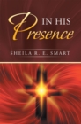 Image for In His Presence