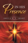 Image for In His Presence