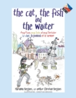 Image for The Cat, the Fish and the Waiter (English, Tagalog and French Edition) (A Children&#39;s Book)