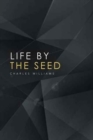 Image for Life by the Seed