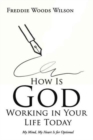 Image for How Is God Working in Your Life Today