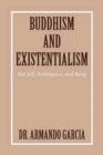 Image for Buddhism and Existentialism