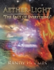 Image for Aether-Light: &amp;quot;The Fact of Everything&amp;quot;