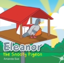 Image for Eleanor the Snooty Pigeon