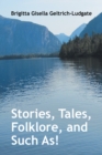 Image for Stories, Tales, Folklore, and Such As!