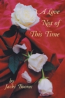 Image for Love Not of This Time