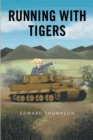 Image for Running With Tigers