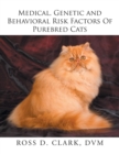 Image for Medical, Genetic and Behavioral Risk Factors of Purebred Cats