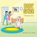 Image for Baby Spice: The Baby Spice Series