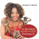 Image for &amp;quote;a Quickie: Shirley&#39;s 5/5/5&amp;quote: Volume Ii