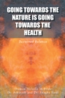 Image for Going Towards the Nature Is Going Towards the Health: Sustained Balance