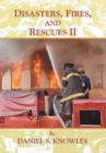 Image for Disasters, Fires, and Rescues 2