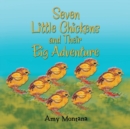 Image for Seven Little Chickens and Their Big Adventure