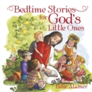 Image for Bedtime Stories for God&#39;s Little Ones