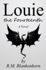 Image for Louie the Fourteenth: A Novel