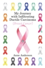 Image for My Journey with Infiltrating Ductile Carcinoma (Breast Cancer)