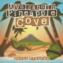 Image for Volcano in Pineapple Cove