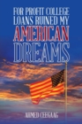 Image for For-Profit College Loans Ruined My American Dreams