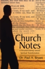 Image for Church Notes: A Personal Journey Toward Spiritual Transformation
