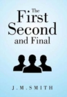 Image for The First, Second, and Final
