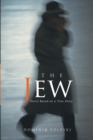 Image for Jew: Novel Based On a True Story