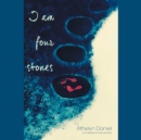 Image for I Am Four Stones