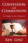 Image for Confession and Communion: As Taught in the Scriptures