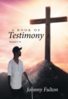 Image for A Book of Testimony