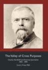 Image for The Valley of Cross Purposes : Charles Nordhoff and American Journalism, 1860-1890
