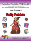 Image for Level 2 Story 8-Polly Patches : I Will Be a Friend and Find Ways to Help Those Less Fortunate
