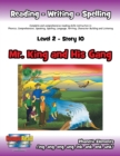 Image for Level 2 Story 10-Mr. King and His Gang : I Will Appreciate the Adult and Senior Citizen Leaders Who Help Me