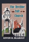 Image for The Decline and Fall of the Church