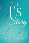 Image for J&#39;s Story