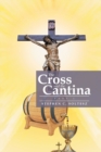 Image for The Cross and the Cantina : Part 1