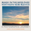 Image for Magic in the Skies over Northern New Mexico