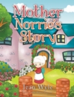Image for Mother Norrie&#39;s Story