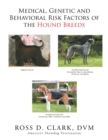 Image for Medical, Genetic and Behavioral Risk Factors of the Hound Breeds