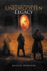 Image for Through the Realm Lies the Unforgotten Legacy