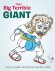 Image for That Big Terrible Giant