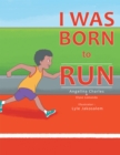 Image for I Was Born to Run
