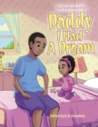 Image for Daddy I Had a Dream