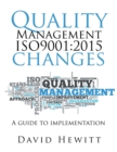 Image for Quality Management ISO9001 : 2015 changes: Quality Management ISO9001:2015 changes